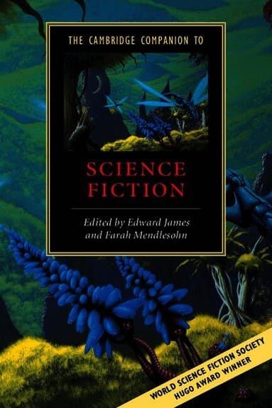 The Cambridge Companion to Science Fiction