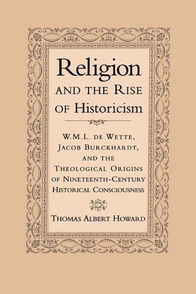 Religion and the Rise of Historicism