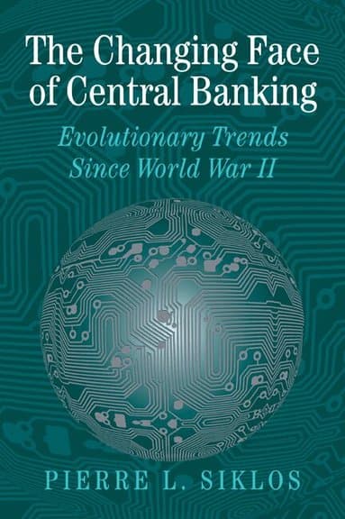 The Changing Face of Central Banking
