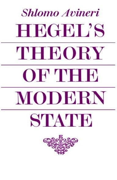 Hegel's Theory of the Modern State