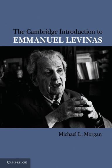 The Cambridge Introduction to Emmanuel Levinas