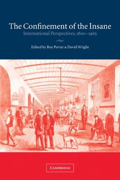 The Confinement of the Insane