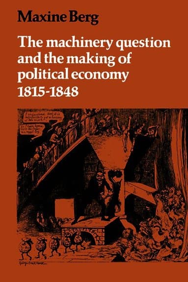 The Machinery Question and the Making of Political Economy 1815-1848
