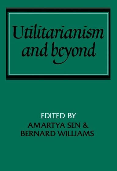 Utilitarianism and Beyond
