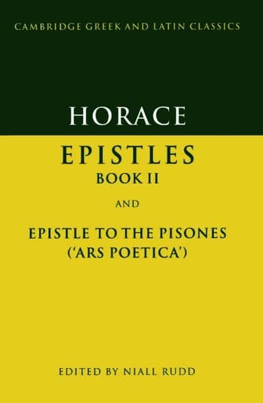 Horace: Epistles Book II and Ars Poetica