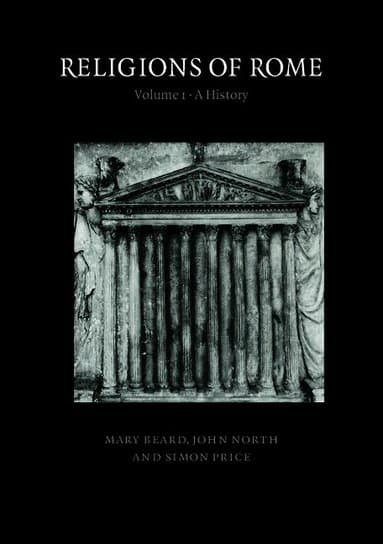 Religions of Rome: Volume 1, A History