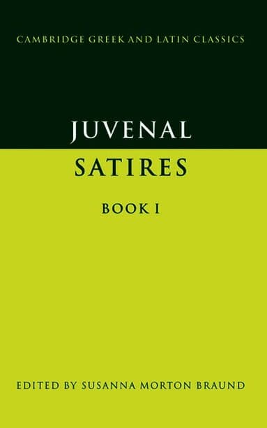 Juvenal: Satires Book I