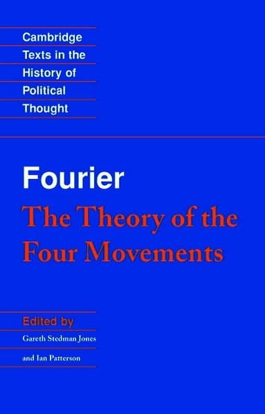 Fourier: 'The Theory of the Four Movements'