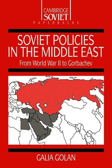 Soviet Policies in the Middle East