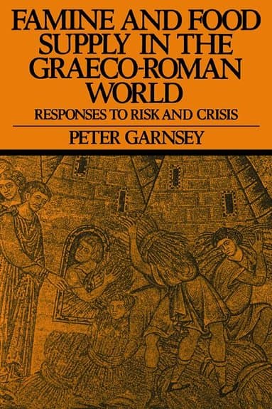 Famine and Food Supply in the Graeco-Roman World