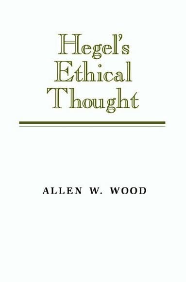 Hegel's Ethical Thought