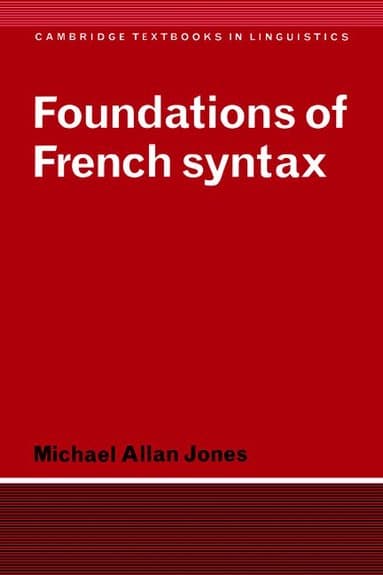 Foundations of French Syntax