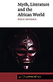 Myth, Literature and the African World
