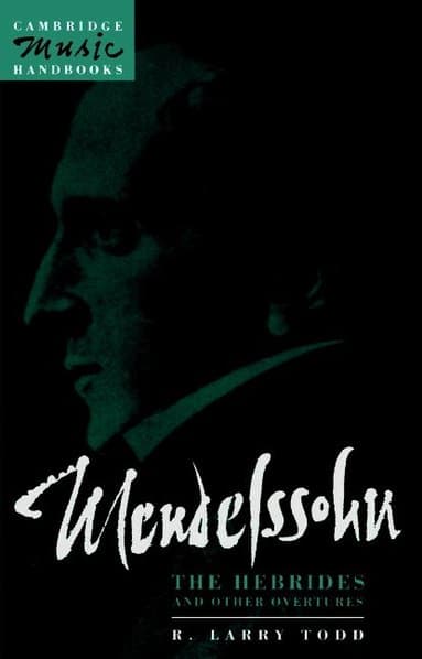 Mendelssohn: The Hebrides and Other Overtures