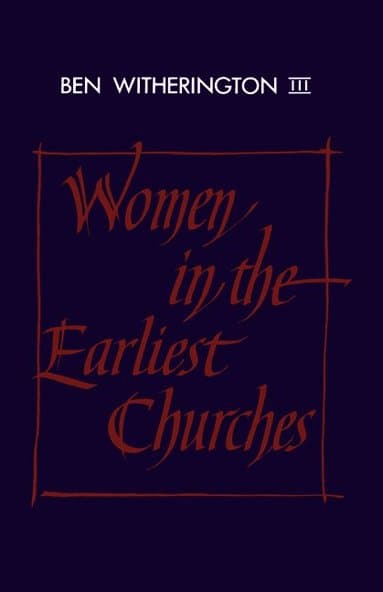 Women in the Earliest Churches