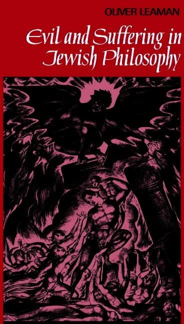 Evil and Suffering in Jewish Philosophy
