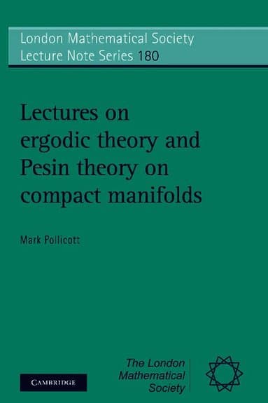 Lectures on Ergodic Theory and Pesin Theory on Compact Manifolds
