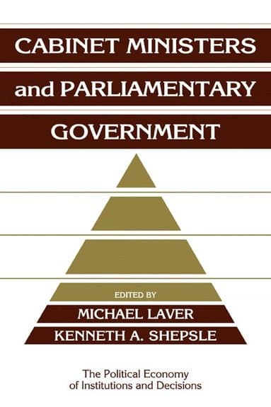 Cabinet Ministers and Parliamentary Government