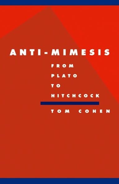 Anti-Mimesis from Plato to Hitchcock