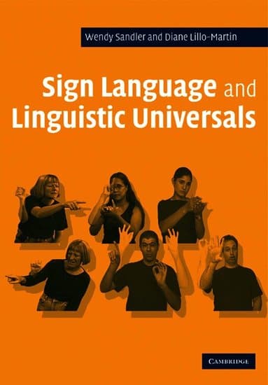 Sign Language and Linguistic Universals