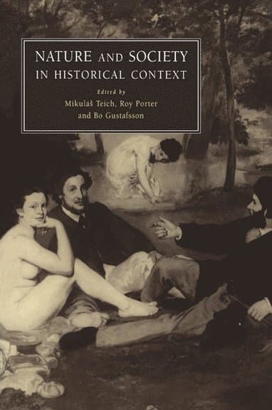 Nature and Society in Historical Context