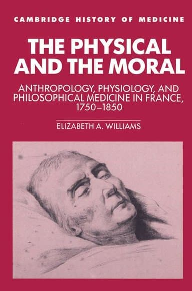 The Physical and the Moral