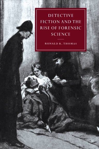 Detective Fiction and the Rise of Forensic Science