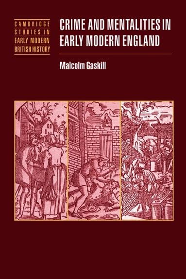 Crime and Mentalities in Early Modern England