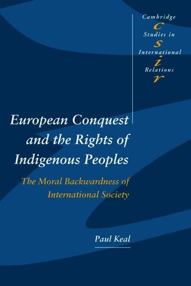 European Conquest and the Rights of Indigenous Peoples