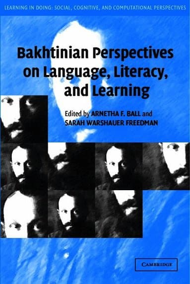 Bakhtinian Perspectives on Language, Literacy, and Learning