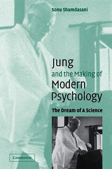 Jung and the Making of Modern Psychology