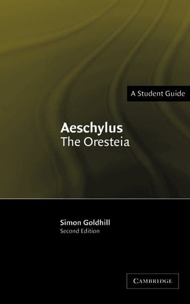 Aeschylus: The Oresteia