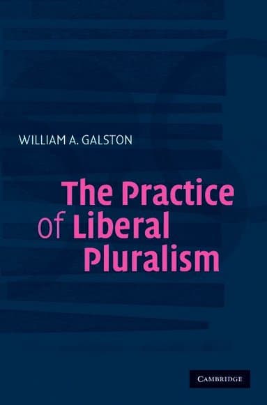 The Practice of Liberal Pluralism