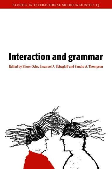 Interaction and Grammar