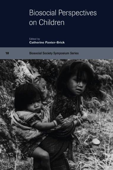 Biosocial Perspectives on Children