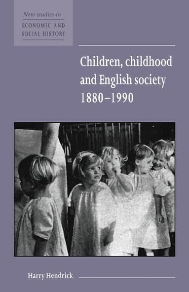 Children, Childhood and English Society, 1880-1990