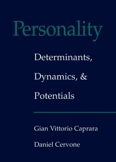 Personality: Determinants, Dynamics, and Potentials