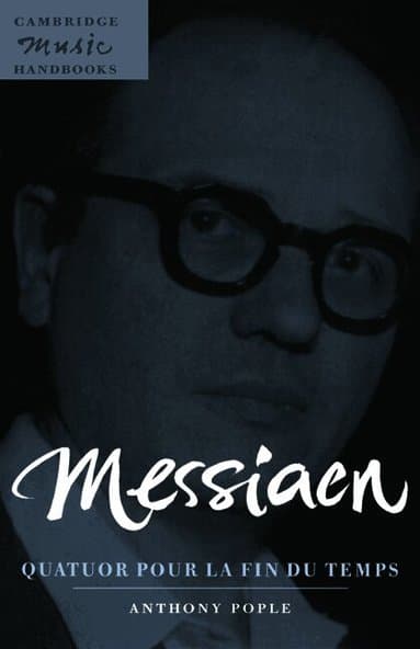 Messiaen: Quatuor pour la fin du temps