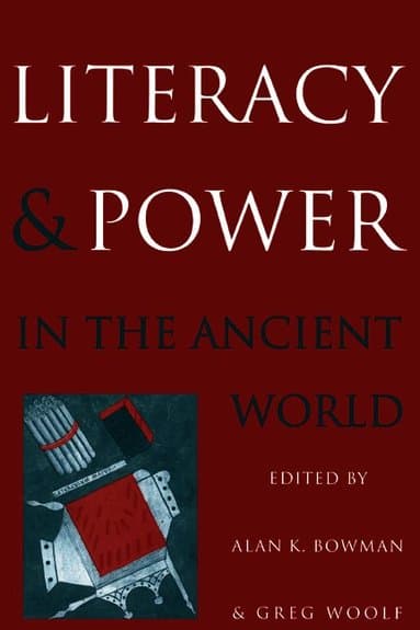 Literacy and Power in the Ancient World