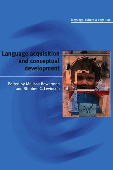 Language Acquisition and Conceptual Development