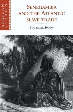Senegambia and the Atlantic Slave Trade