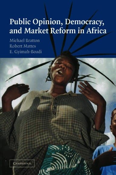 Public Opinion, Democracy, and Market Reform in Africa