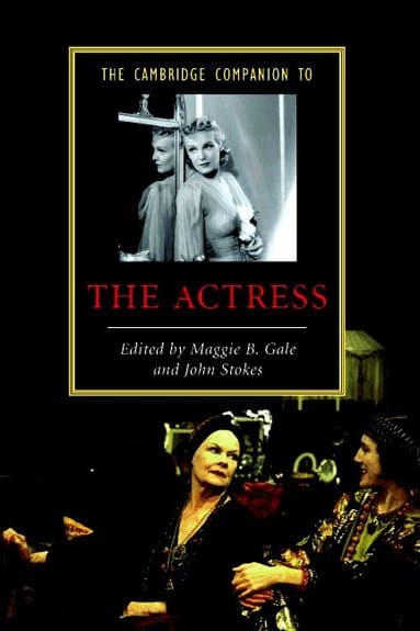 The Cambridge Companion to the Actress