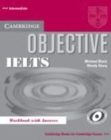Objective IELTS Intermediate Workbook with Answers