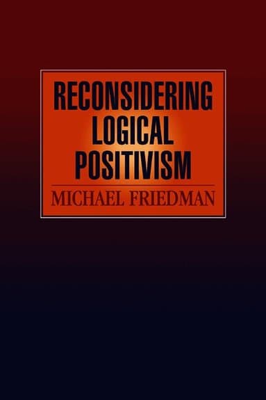 Reconsidering Logical Positivism