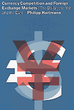 Currency Competition and Foreign Exchange Markets