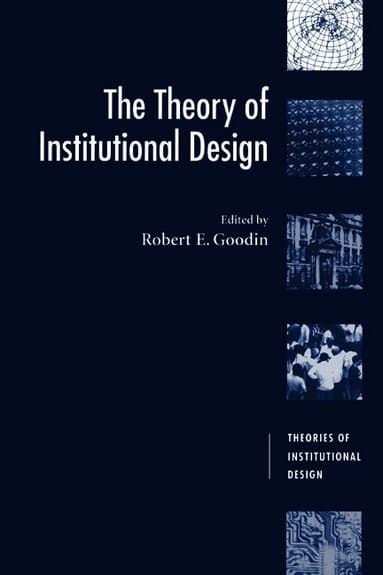 The Theory of Institutional Design