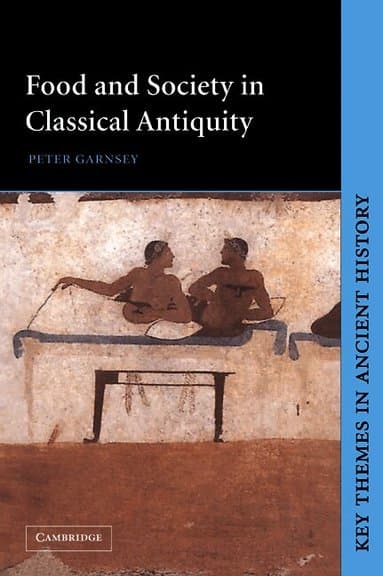 Food and Society in Classical Antiquity