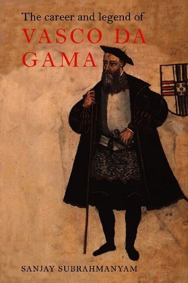 The Career and Legend of Vasco da Gama