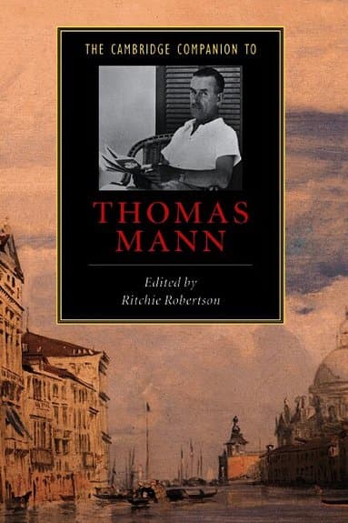 The Cambridge Companion to Thomas Mann